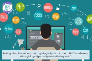 Hướng dẫn cách viết mục tiêu nghề nghiệp cho lập trình viên?